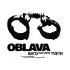 BATO - OBLAVA (feat. TVETH) - Single