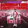 Bandmankhaos - Bandman Keep Countin Bands - EP